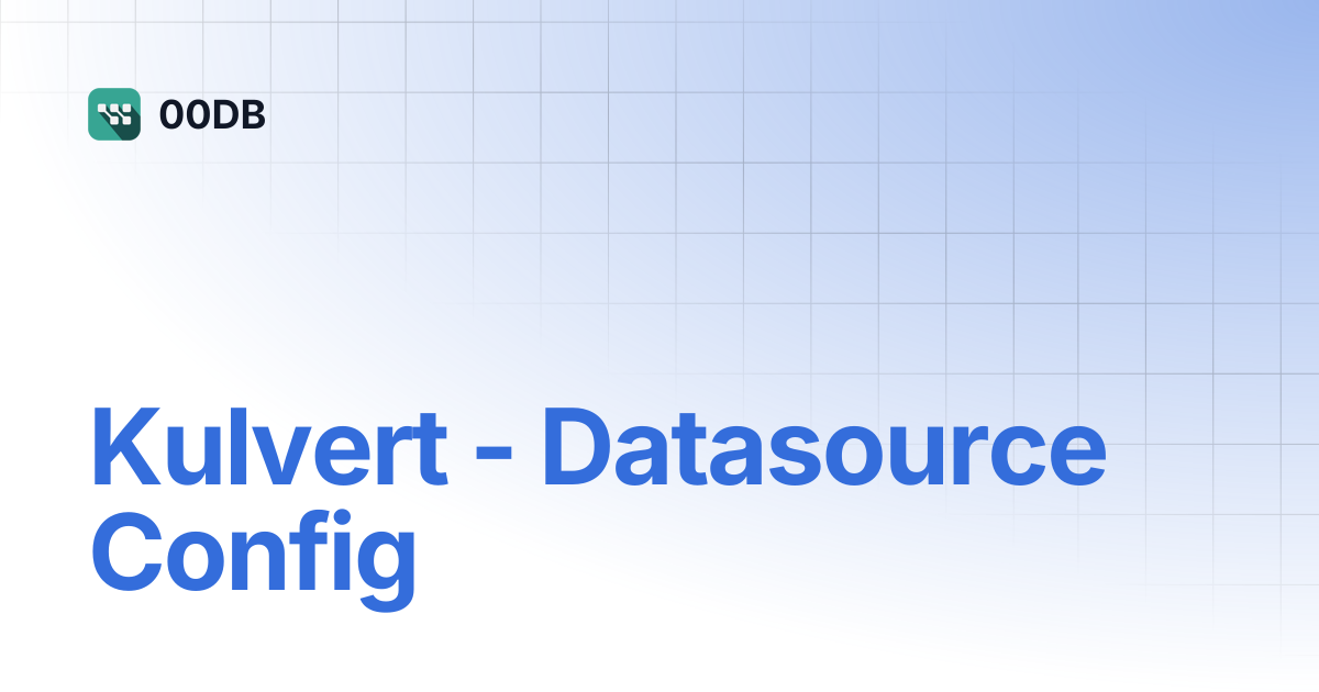 Kulvert - Datasource Config | Tribal Knowledge